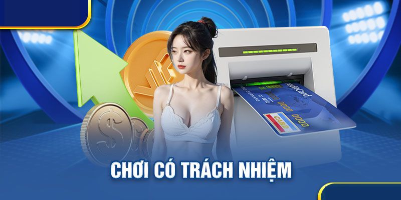 Chơi có trách nhiệm đối với bản thân